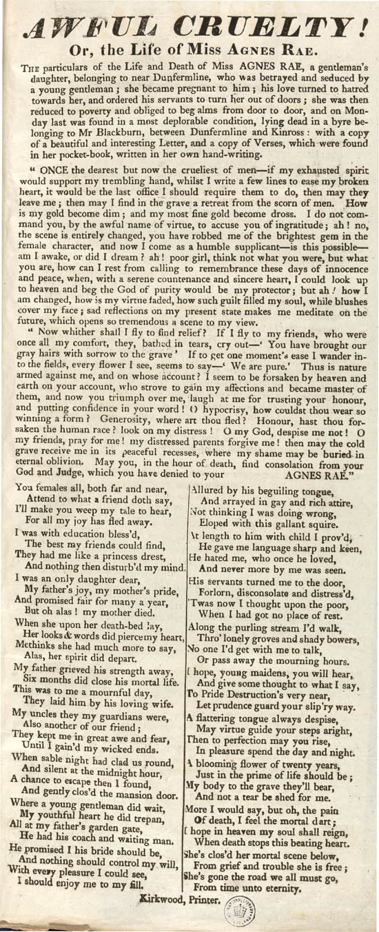 Broadside titled Awful cruelty! or, The life of Miss Agnes Rae. [In prose and verse.]
