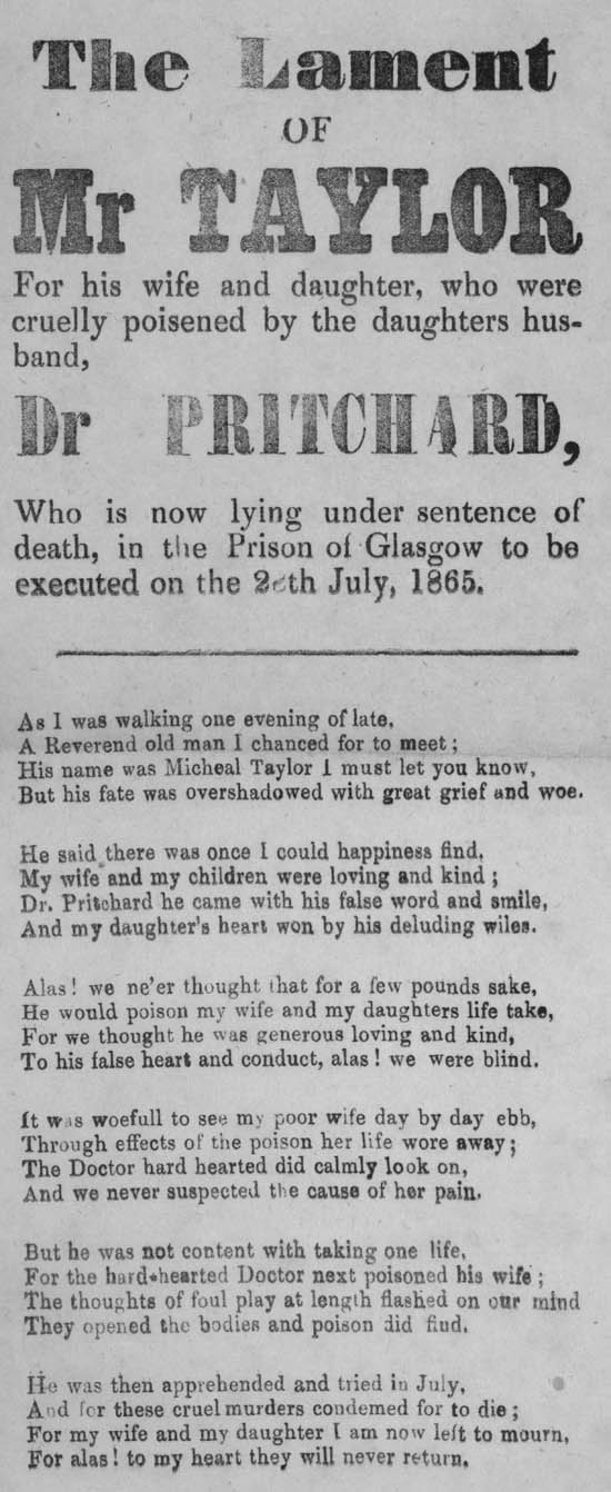 Broadside titled lament of Mr. Taylor for his wife and daughter who were cruelly poisoned by the daughter's husband Dr. Pritchard